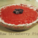 All RAW strawberry pie-made out of fruits and nuts!