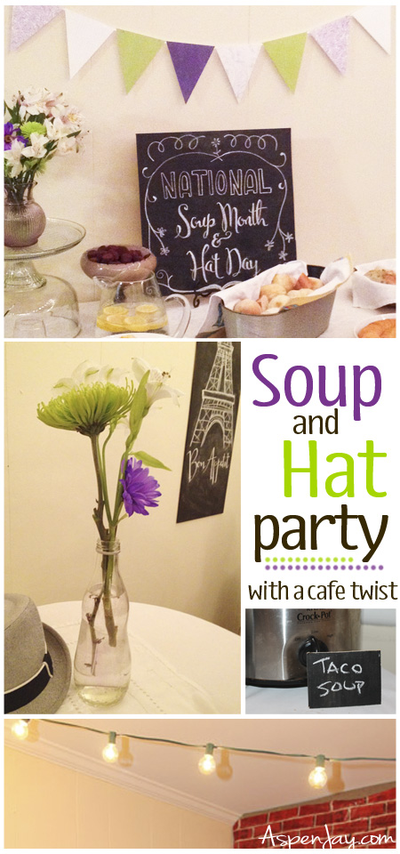 Hat and Soup Party with a cafe twist- this has a lot of great and easy ideas!