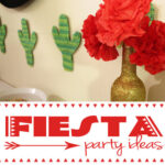 Fiesta Party ideas- super cute, cheap, and easy to make!