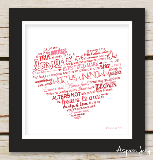 Free Shakespeare Sonnet 116 Valentines Printable. Love, love, LOVE this poem from Shakespeare and it is perfect for Valentines day! She has three different backgrounds to choose from.