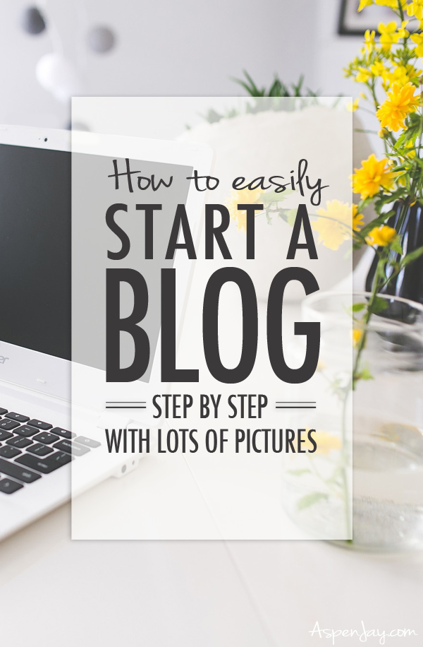 4 Steps to Start a blog. This article walks you through the entire process and has TONS of pictures. You need to click on this article! Pin it or something!