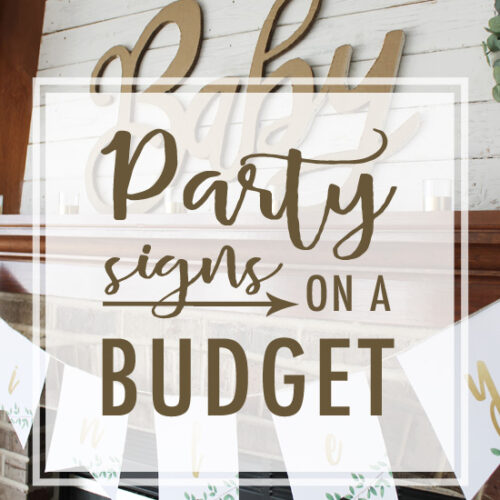 Party Sign on a Budget that still looks Chic