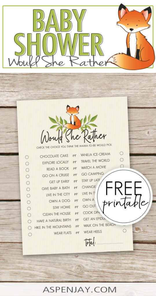 This FREE fox baby shower game is guaranteed to be a favorite at your upcoming woodland themed baby shower! "Would She Rather" is a fun game to play to get to know a little bit more about the mama-to-be and highlight her at the party. The game is FREE, just print from your home or at a printing place! #foxbabyshower #woodlandbabyshower #babyshowergame #babyshower