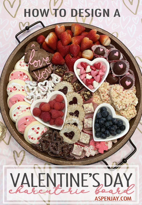 Impress your party guests by designing a Valentine's Charcuterie Board for February 14th to celebrate the day of love. These tips will help you confidently make your own. #valentinescharcuterieboard #valentinesdessertboard