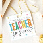 Free printable sweet teacher appreciation gift tags — easy to download, print, and attach to teacher thank-you gifts or end-of-year treats.