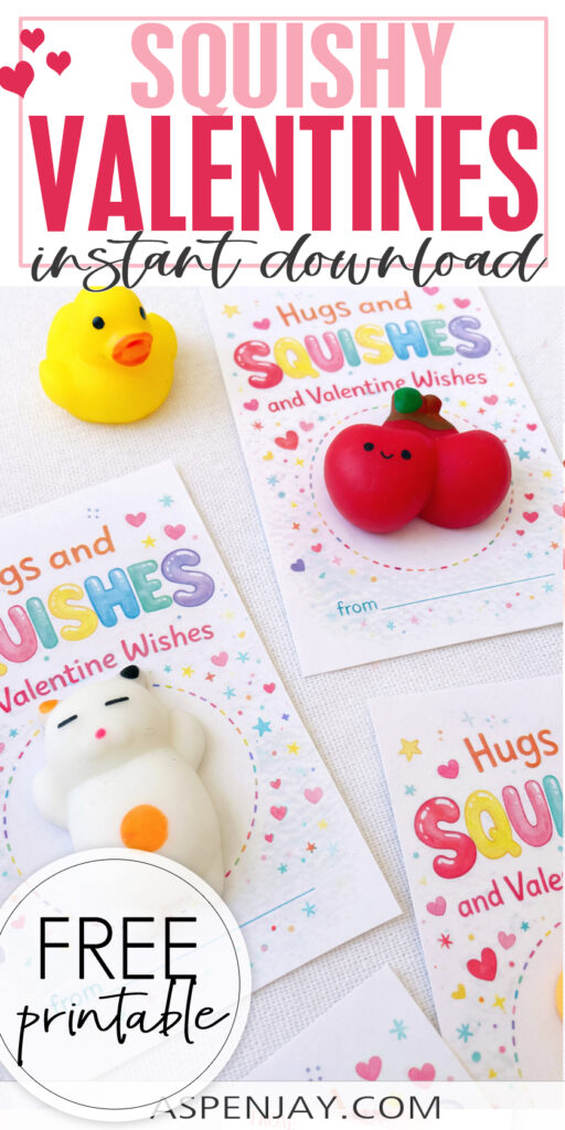 Free Hugs and Squishes Valentine printable cards! These non-candy classroom valentines are perfect for school parties. Just print, add a small squishy toy, and you’re done. Easy, cute, and kid-approved!